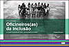 Capa do Livro de Atividades Oficineiros(as) da Inclusão