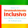 Capa do Manual sobre Desenvolvimento Inclusivo para a Mídia e Profissionais de Comunicação
