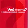 Capa da publicação Você é gente? (A metodologia das Oficinas Inclusivas) em português